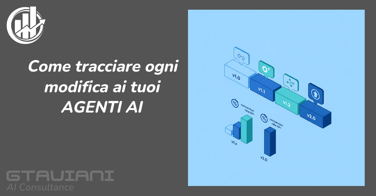 Changelog e Versioning degli Agenti: come tracciare tutte le modifiche