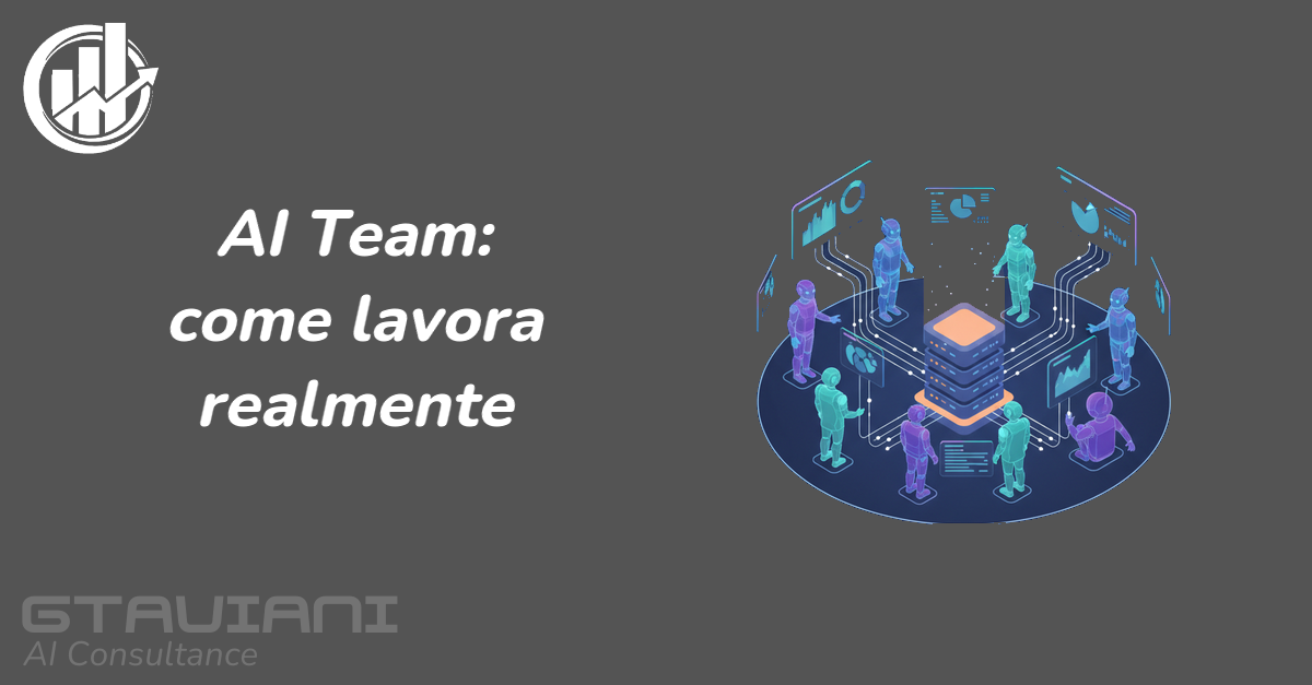 AI Team: cosa è e come lavora realmente
